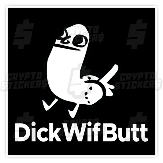 DWB DICKWIFBUTT CRYPTO STICKERS 5