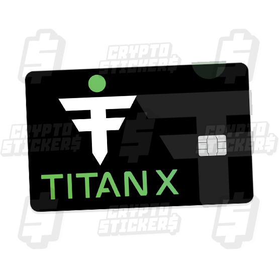 TITAN X CRYPTO STICKERS CARD SKIN 1